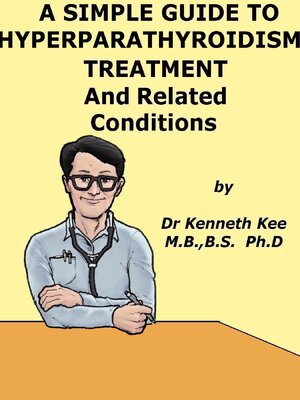 cover image of A Simple Guide to Hyperparathyroidism, Treatment and Related Diseases